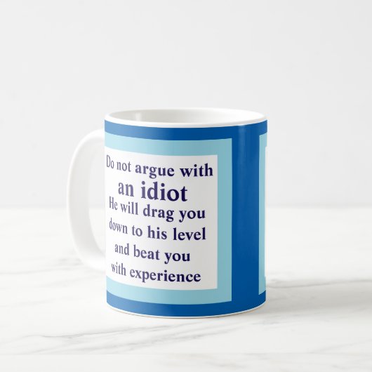 論争しないで下さい馬鹿と、彼… 白いマグ コーヒーマグカップ (正面左)