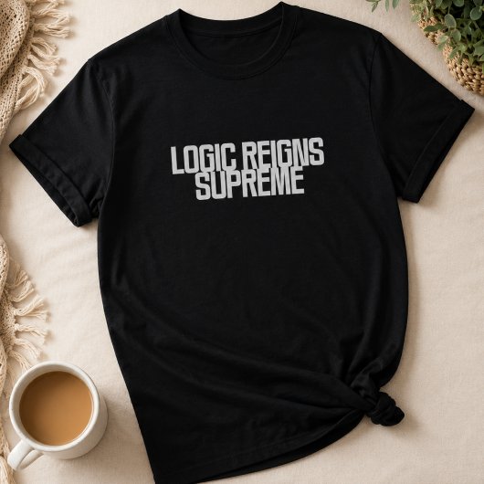 論理が最高位に君臨する | 分析的思考者デザイン Tシャツ
