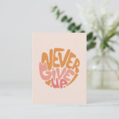 諦めないで - ピンクとオレンジの毎日のモチベーション ポストカード (スタンド正面)