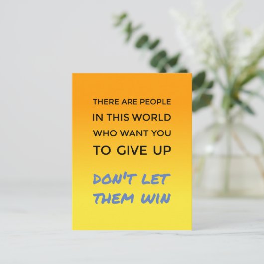 諦めないで 前向きな姿勢があなたを励ます ポストカード (スタンド正面)