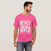 諦めない名言 楽しい Tシャツ (正面フル)