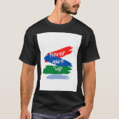 諦めない Tシャツ (正面)