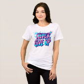 諦めるな トライブレンドTシャツ (正面全面)