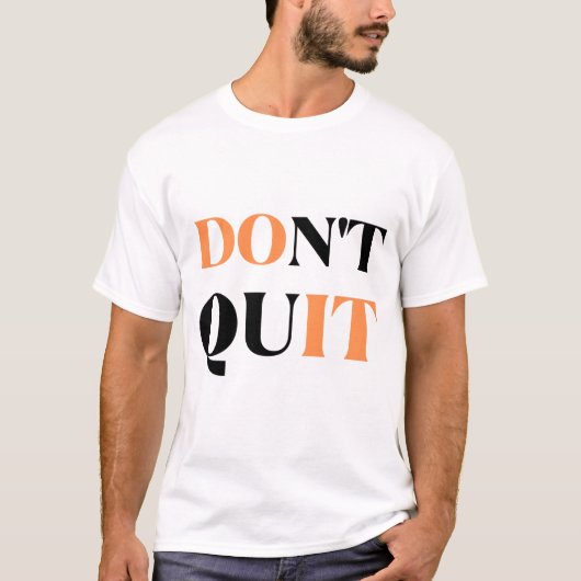 諦めるな Tシャツ (正面)
