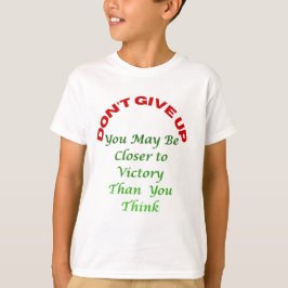 諦めるな  Tシャツ