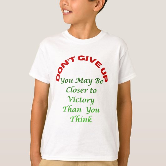 諦めるな  Tシャツ (正面)