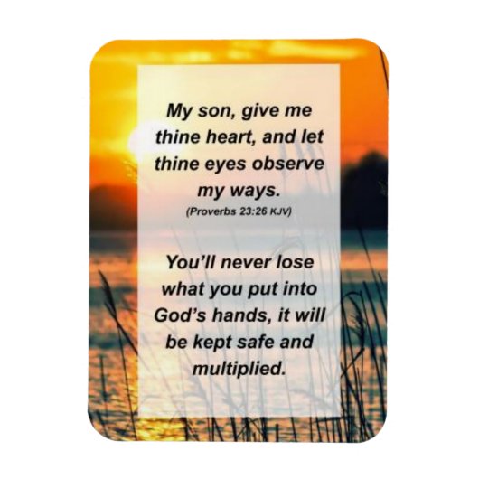 諺23:26私の息子は私にお与え前のハートを与え、 マグネット (縦)