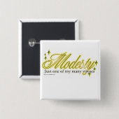 謙虚さは美徳です 缶バッジ (正面&裏面)