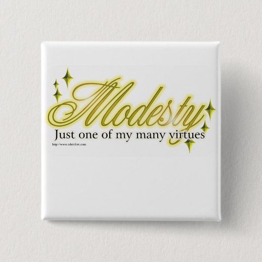 謙虚さは美徳です 缶バッジ (正面)