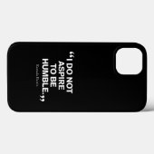 謙虚であることを志望しない カマラ・ハリスの引用 Case-Mate iPhoneケース (裏面 (横))
