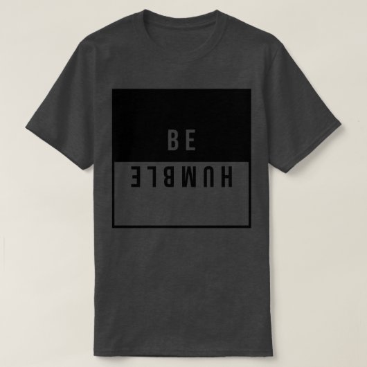 謙虚である Tシャツ (デザイン正面)