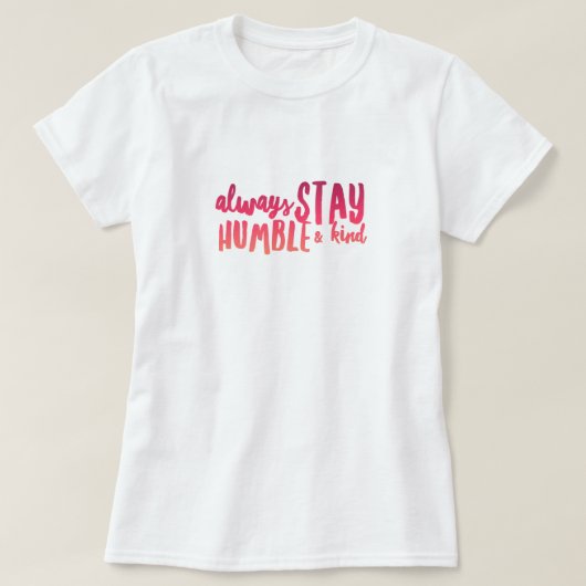 謙虚で親切な女性の基本Tシャツ Tシャツ (デザイン正面)