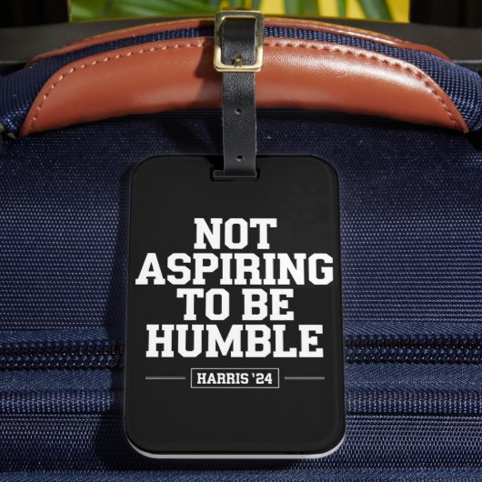 謙虚になることを目指さないカマラハリス2024 ラゲッジタグ (正面インサイチュ2)