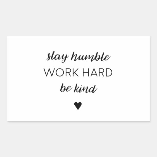 謙虚に働く懸命。 長方形シール (正面)