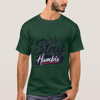 謙虚に　努力を　思いやりを　Tシャツ Tシャツ