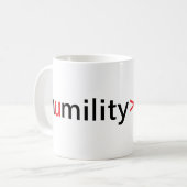 謙遜は素晴らしプライドだ コーヒーマグカップ (正面左)