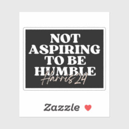 謙遜を望まない | カマラハリスフェミニスト シール