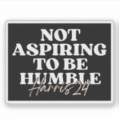 謙遜を望まない | カマラハリスフェミニスト シール (正面)