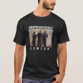謝罪しないユダヤ人Tシャツ Tシャツ (正面)