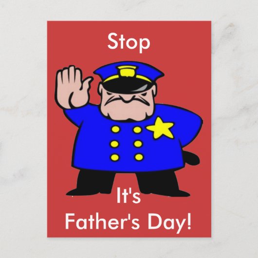 警おもしろい察ストップ父の日だ ポストカード (正面)