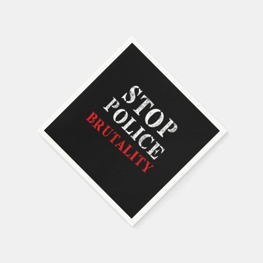警ストップ察の残虐行為の正義の警察の暴力ギフト スタンダードカクテルナプキン (角)