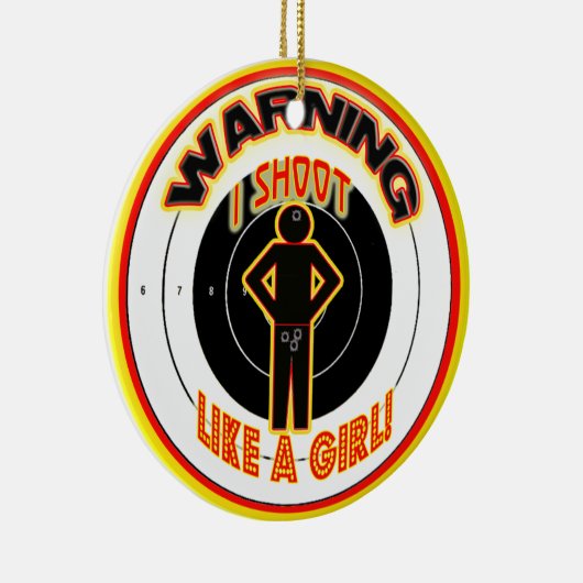 警告して私は女の子のように撃ちます! クリスマスのオーナメント! セラミックオーナメント (右)