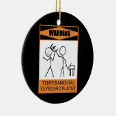警告だ!テンパメンタルキーボードプレーヤー セラミックオーナメント (右)