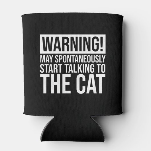 警告だ！猫と話し始めるかもしれない 缶クーラー (裏面)