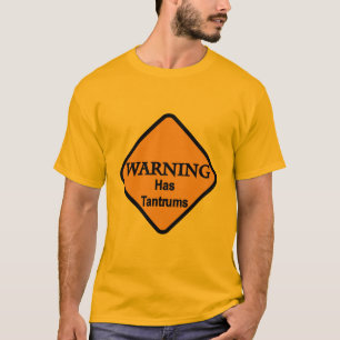 警告に癇癪のTシャツおよびギフトがあります Tシャツ