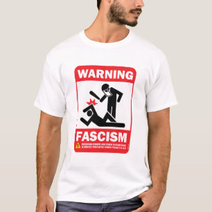 警告のファシズム Tシャツ