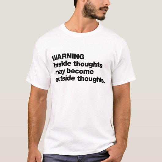 警告の内側の観光は外側の観光になる可能性がある Tシャツ (正面)