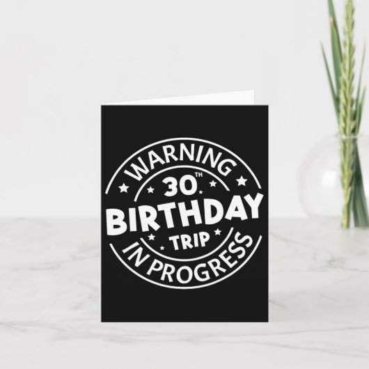 警告の30回目の誕生日おもしろい旅行30Ye カード (正面)