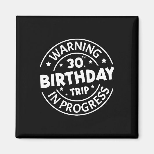 警告の30回目の誕生日おもしろい旅行30Ye マグネット (正面)