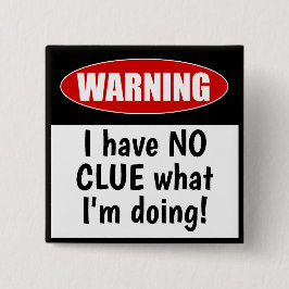 警告の：何をやっているのかさっぱり分からないおもしろい 缶バッジ