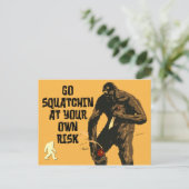 警告の：自分の危険を冒してスクワッチンに行け！ ポストカード (スタンド正面)