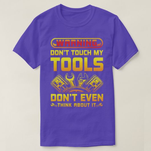 警告のdonttouch私のツールgarage racerギフト tシャツ (デザイン正面)