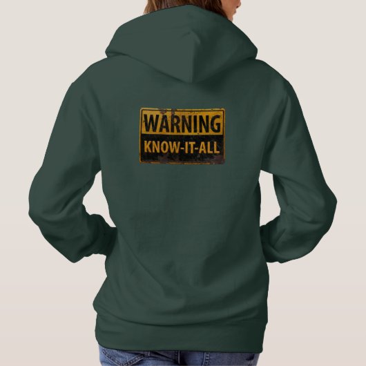 警告のKNOW-IT-ALL – 金属危険注意標識 パーカ (裏面)