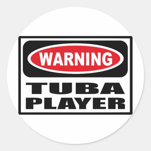 警告のTUBA PLAYERステッカー ラウンドシール (正面)