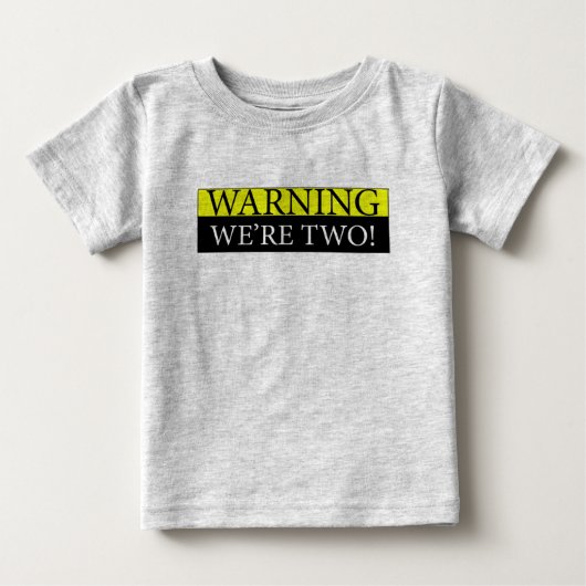 警告のweÕre 2 ベビーTシャツ (正面)