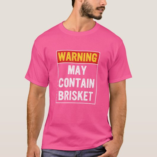 警告はブリスケットのアパレルを含む Tシャツ (正面)