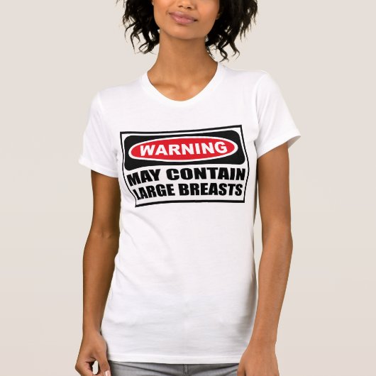 警告は大きい胸の女性のTシャツを含むかもしれません Tシャツ (正面)