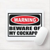 警告は私のCOCKAPOOのマウスパッドの用心します マウスパッド (マウス)