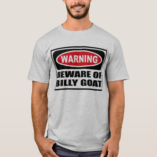 警告は雄ヤギの人のTシャツの用心します Tシャツ (正面)