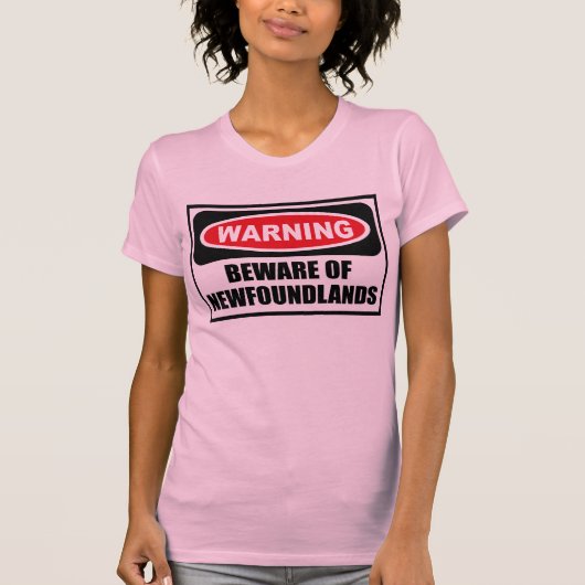 警告はNEWFOUNDLANDSの女性のTシャツの用心します Tシャツ (正面)