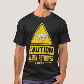 警告ゴールデンレトリバー愛好家 Tシャツ