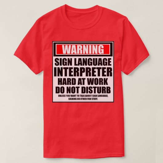 警告標識言語通訳者懸命(職場) Tシャツ (デザイン正面)