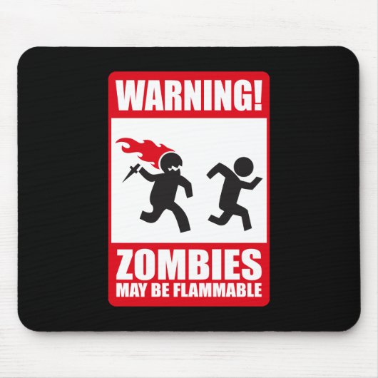 警告: ゾンビは可燃性です マウスパッド (正面)