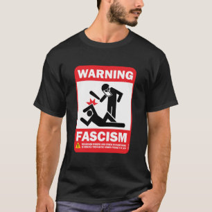 警告: ファシズム Tシャツ