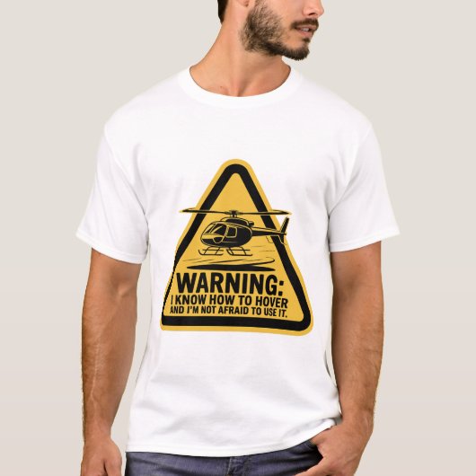 警告: ホバリングの達人です Tシャツ (正面)