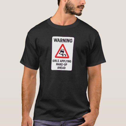 警告 メイク中 女子注意  ユーモア  駐車違反 Tシャツ (正面)